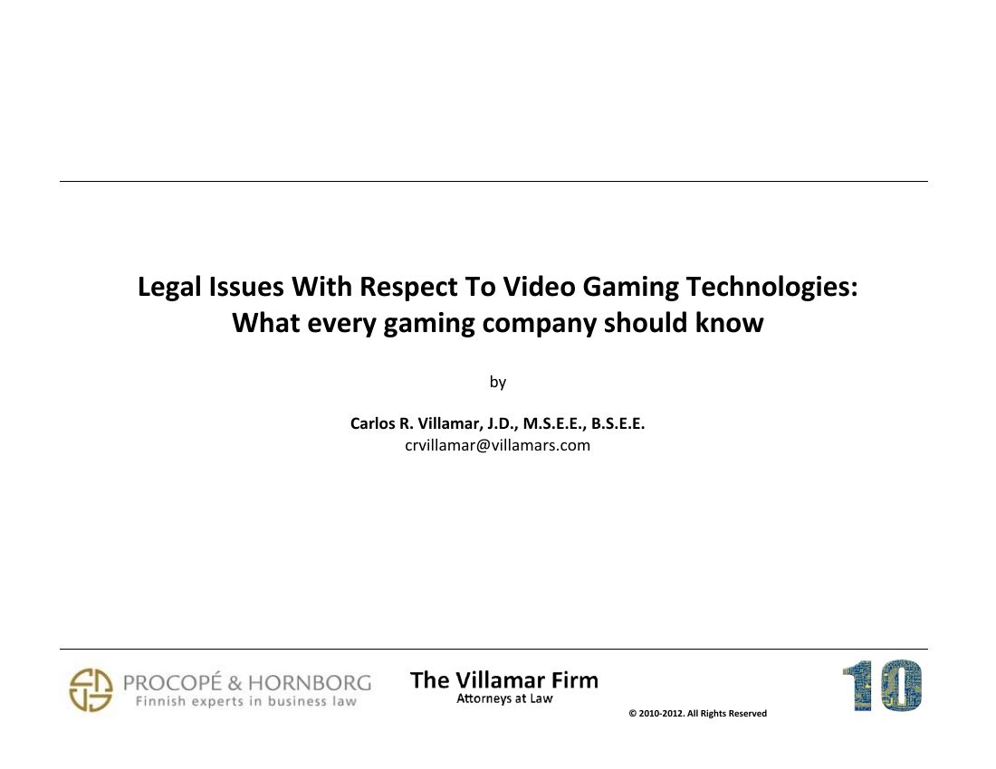 First slide of: Legal Issues With Respect To Video Gaming Technologies